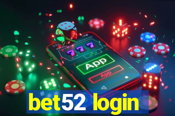bet52 login